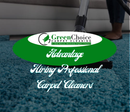 Advantage-Of-Hiring-Professional-Carpet-Cleaning